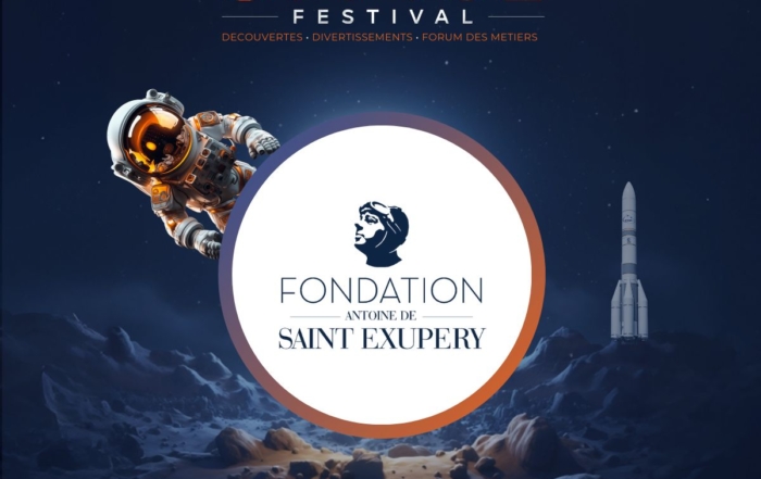 La Fondation Antoine de Saint Exupéry pour la Jeunesse, invitée d’honneur du 2e Toulouse Space Festival
